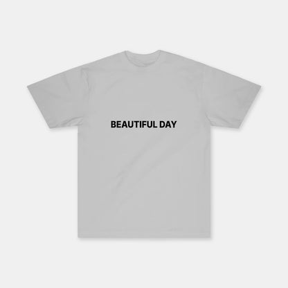 Beautiful Day Tee